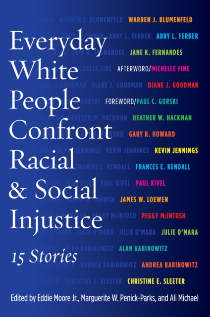 Everyday White People Confront Racial and Social Injustice