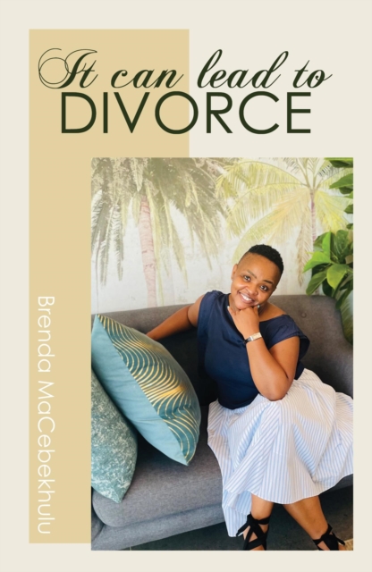 It can lead to Divorce