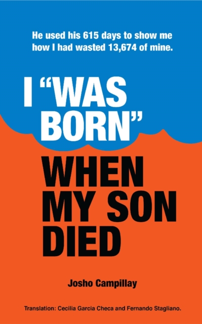 I &quote;Was Born&quote; when My Son Died