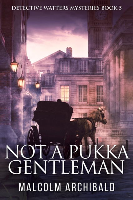 Not A Pukka Gentleman