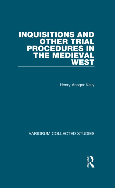 Inquisitions and Other Trial Procedures in the Medieval West