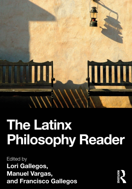 Latinx Philosophy Reader