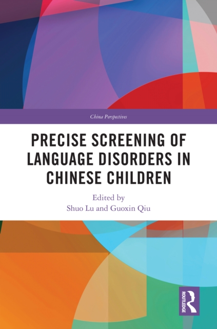 Precise Screening of Language Disorders in Chinese Children