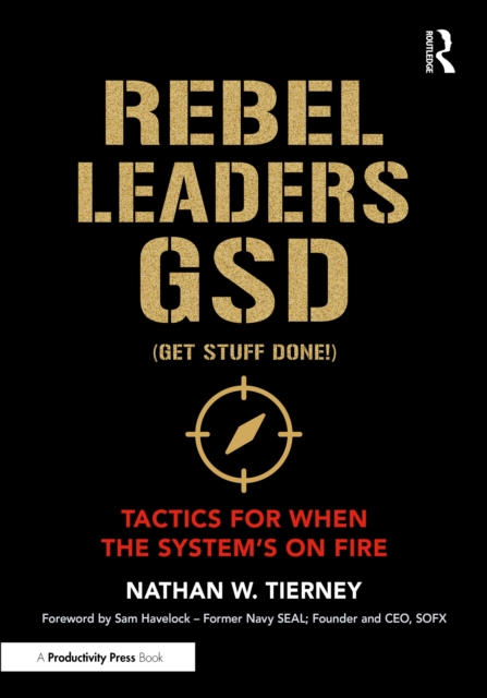 Rebel Leaders GSD (Get Stuff Done!)
