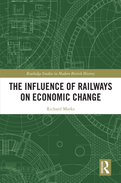 Influence of Railways on Economic Change