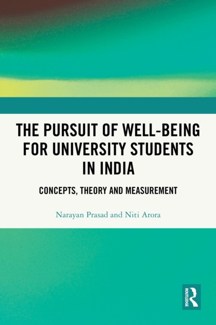 Pursuit of Well-being for University Students in India
