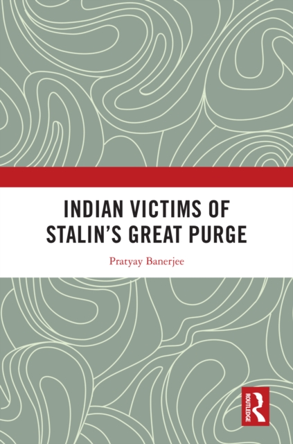 Indian Victims of Stalin's Great Purge
