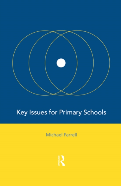Key Issues for Primary Schools