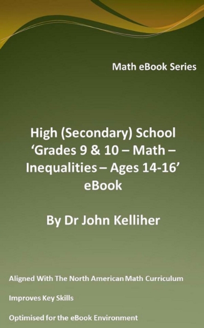 High (Secondary) School 'Grade 9 & 10 - Math - Inequalities - Ages 14-16' eBook