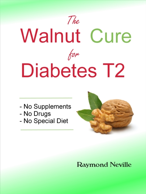 Walnut Cure for Diabetes T2
