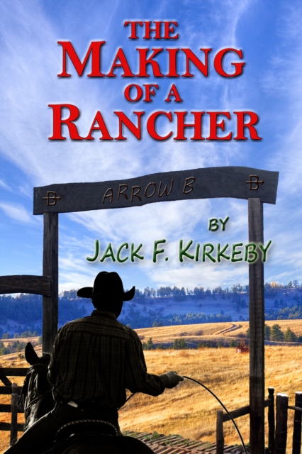 Making of a Rancher