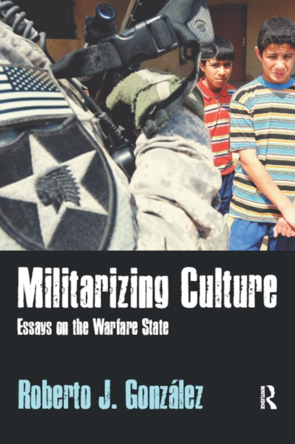 Militarizing Culture