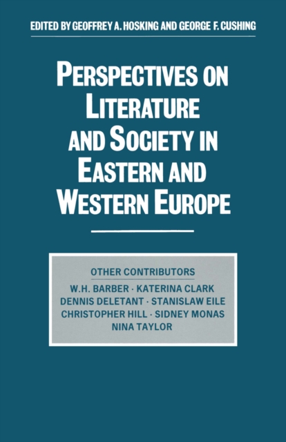 Perspectives on Literature and Society in Eastern and Western Europe