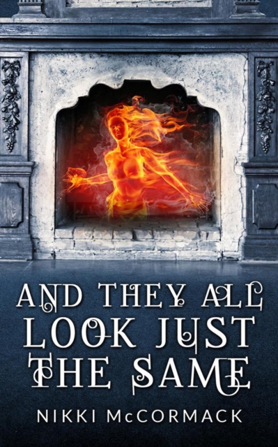 And They All Look Just the Same