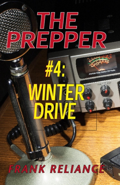 Prepper: #4 Winter Drive