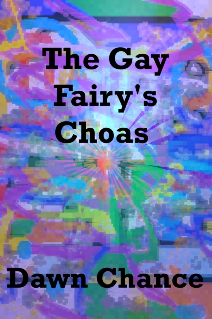 Gay Fairy's Choas