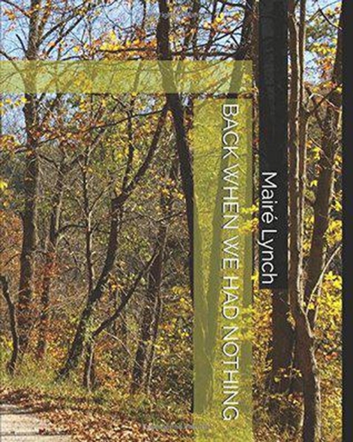 Back When We Had Nothing