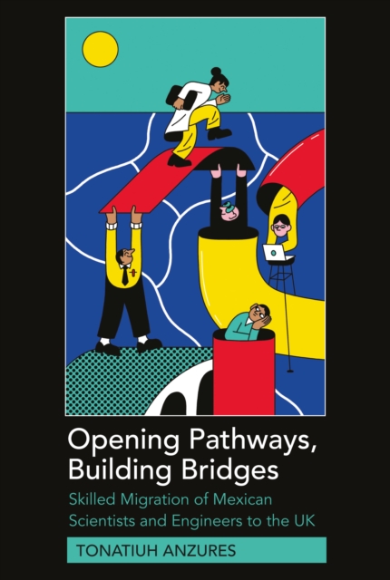 Opening Pathways, Building Bridges
