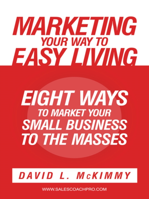 Marketing Your Way to Easy Living