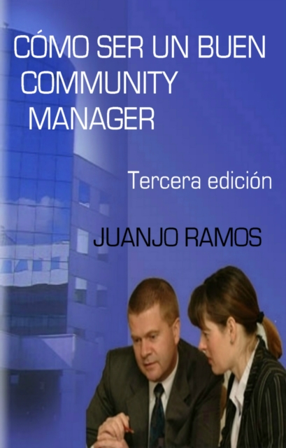 Como ser un buen Community Manager