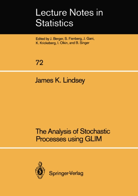Analysis of Stochastic Processes using GLIM