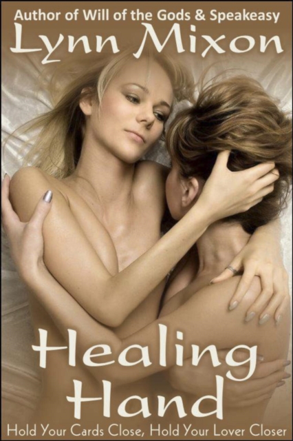 Healing Hand - Hold Your Cards Close, Hold Your Lover Closer