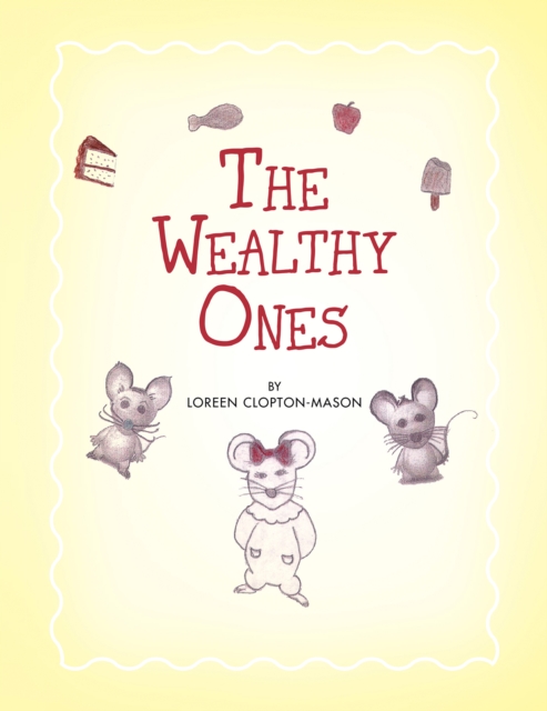 Wealthy Ones