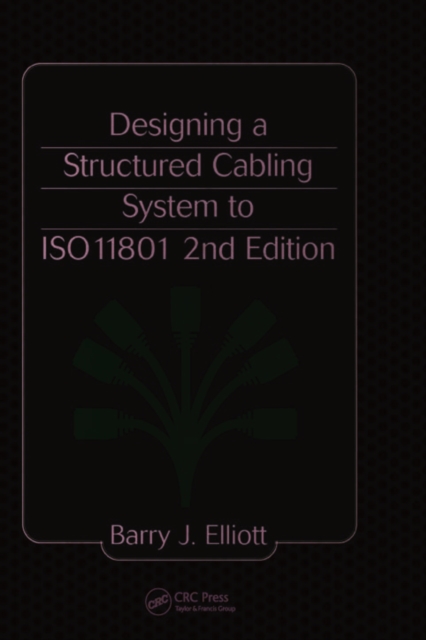 Designing a Structured Cabling System to ISO 11801