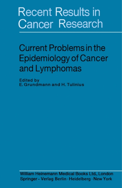 Current Problems in the Epidemiology of Cancer and Lymphomas