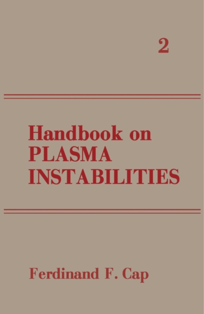 Handbook on Plasma Instabilities