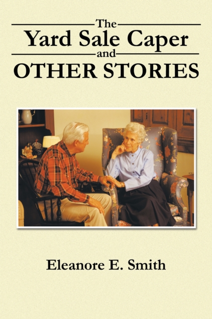 Yard Sale Caper and Other Stories