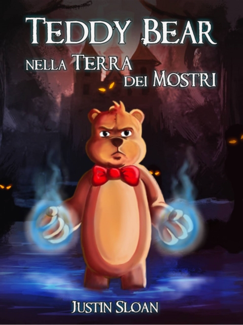 Teddy Bear nella Terra dei Mostri