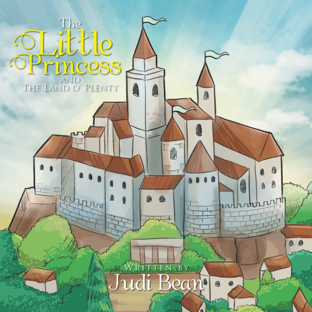 Little Princess and the Land O' Plenty