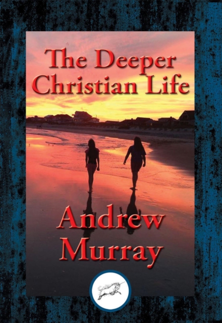 Deeper Christian Life
