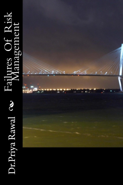 Failures of Risk management