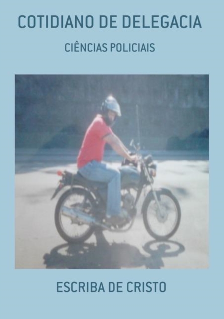 COTIDIANO DE DELEGACIA