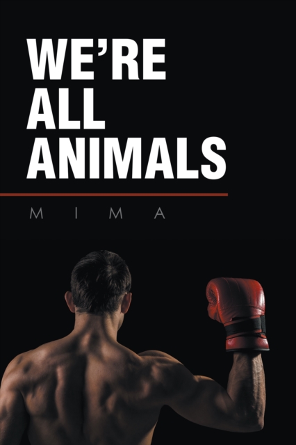 We'Re All Animals