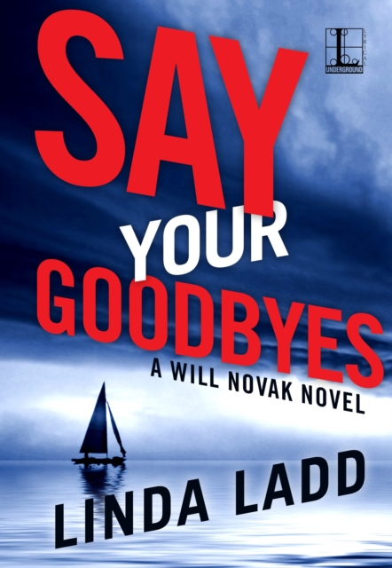 Say Your Goodbyes