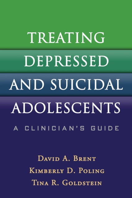 Treating Depressed and Suicidal Adolescents