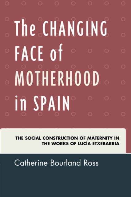 Changing Face of Motherhood in Spain