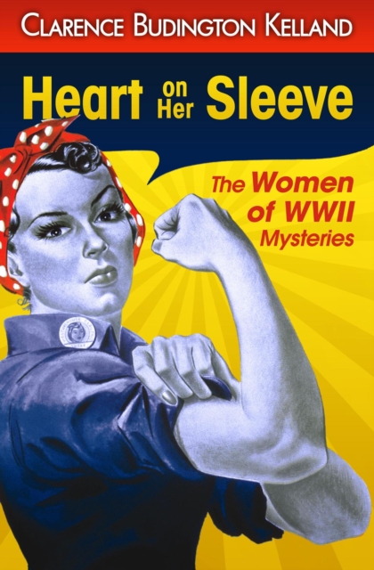 Heart on Her Sleeve: A Golden Age Mystery Classic
