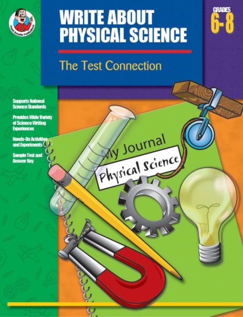 Write About Physical Science, Grades 6 - 8