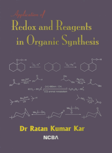 Application of Redox and Reagents in Organic Synthesis