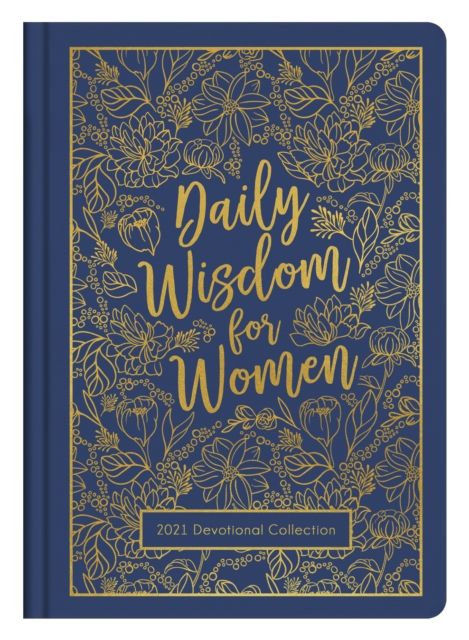 Daily Wisdom for Women 2021 Devotional Collection