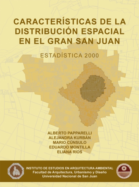 CARACTERÍSTICAS DE LA DISTRIBUCIÓN ESPACIAL EN SAN JUAN 2000