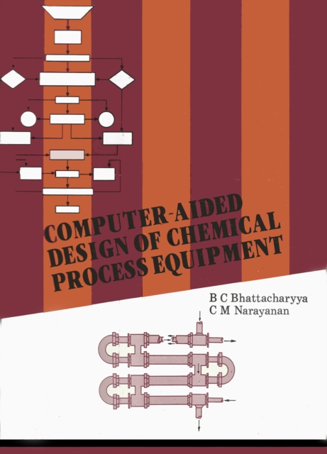 Computer-Aided Design of Chemical Process Equipment