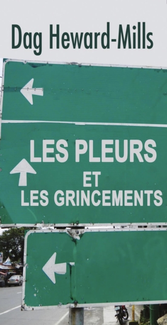 Les pleurs et les grincements