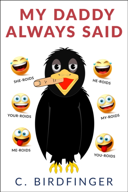 My Daddy Always Said