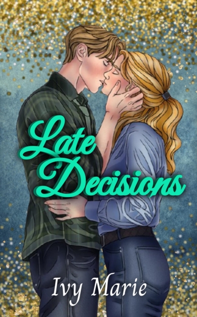 Late Decisions