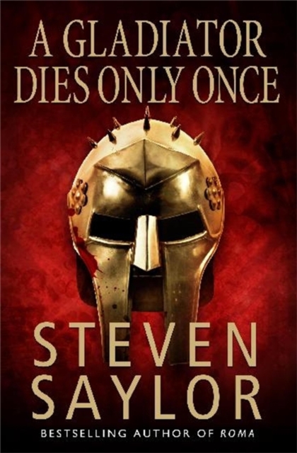 Gladiator Dies Only Once